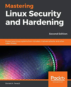 Mastering Linux Security and Hardening 