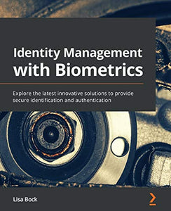 Identity Management with Biometrics 