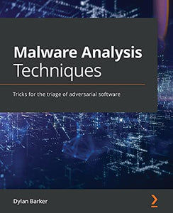 Malware Analysis Techniques 