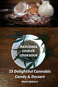 Marijuana Edibles Cookbook 