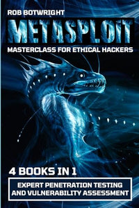 Metasploit Masterclass For Ethical Hackers 