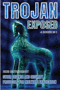 Trojan Exposed 