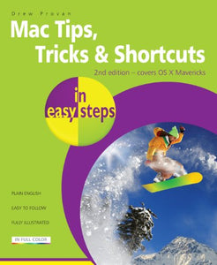 Mac Tips, Tricks & Shortcuts in Easy Steps 