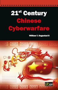21st Century Chinese Cyberwarfare 
