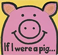 If I Were a Pig... 