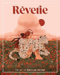 Reverie: The Art of Sibylline Meynet 