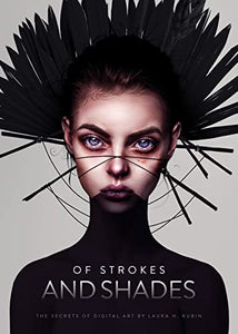 Of Strokes and Shades 
