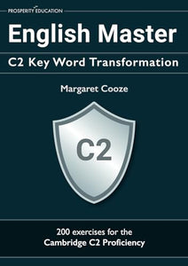English Master C2 Key Word Transformation 