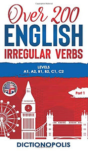 Over 200 English Irregular Verbs 