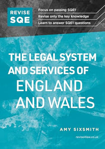 Revise SQE The Legal System and Services of England and Wales 