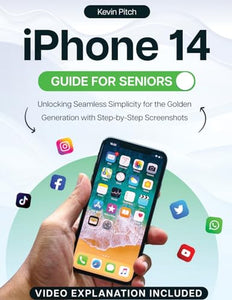 iPhone 14 Guide for Seniors 