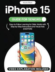 iPhone 15 Guide for Seniors 