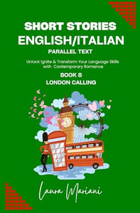 Short Stories in English/Italian - Parallel Text 