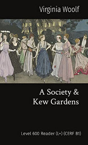 A Society & Kew Gardens 