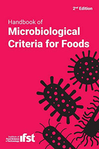 Handbook of Microbiological Criteria for Foods 