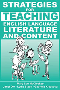 Strategies for Teaching English Language, Literature, and Content 