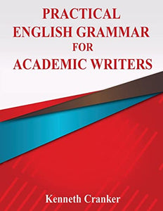 Practical English Grammar for Academic Writers 