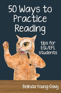 Fifty Ways to Practice Reading 