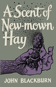 A Scent of New-Mown Hay 