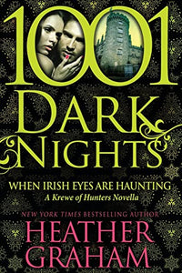 When Irish Eyes Are Haunting 