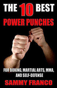 The 10 Best Power Punches 