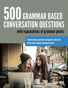 500 Grammar Based Conversation Questions 