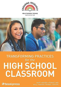 Transforming Practices for the High School Classroom 