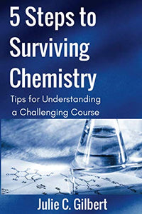 5 Steps to Surviving Chemistry 