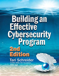 Building an Effective Cybersecurity Program 