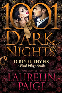 Dirty Filthy Fix 