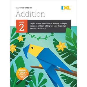 IXL Math Workbook: Grade 2 Addition 