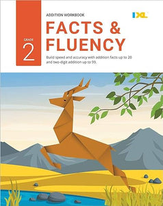 Grade 2 Addition Facts & Fluency Workbook (IXL Workbooks) 