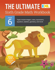 The Ultimate Grade 6 Math Workbook 
