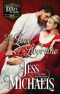 The Love of a Libertine 