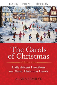 The Carols of Christmas (Large Print Edition) 