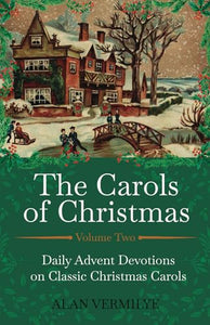 The Carols of Christmas Volume 2 