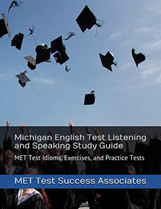 Michigan English Test Listening and Speaking Study Guide 
