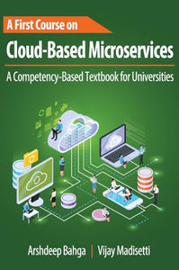 A First Course on Cloud-Based Microservices 