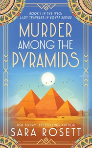 Murder Among the Pyramids 