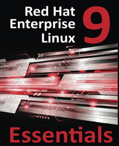 Red Hat Enterprise Linux 9 Essentials 
