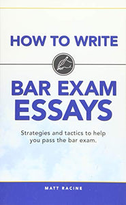 How to Write Bar Exam Essays 