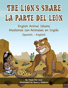 The Lion's Share - English Animal Idioms (Spanish-English) 