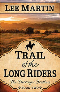 Trail of the Long Riders 