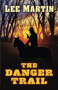 The Danger Trail 