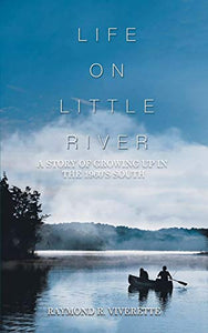 Life on Little River 