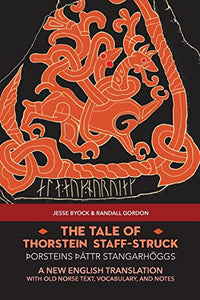The Tale of Thorstein Staff-Struck (þorsteins Þáttr stangarhöggs) 