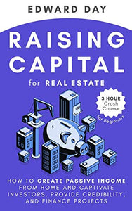 Raising Capital for Real Estate 