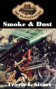 Smoke & Dust 