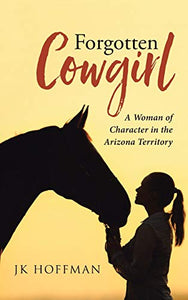 Forgotten Cowgirl 