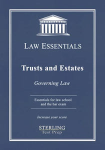 Trusts and Estates, Law Essentials 